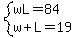 system%28wL=84%2Cw%2BL=19%29