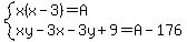 system%28x%28x-3%29=A%2Cxy-3x-3y%2B9=A-176%29