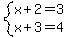 system%28x%2B2=3%2Cx%2B3=4%29