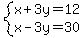 system%28x%2B3y=12%2Cx-3y=30%29