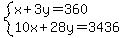 system%28x%2B3y=360%2C10x%2B28y=3436%29