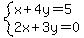 system%28x%2B4y=5%2C2x%2B3y=0%29