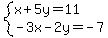 system%28x%2B5y=11%2C-3x-2y=-7%29