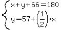 system%28x%2By%2B66=180%2Cy=57%2B%281%2F2%29x%29