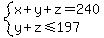 system%28x%2By%2Bz=240%2Cy%2Bz%3C=197%29