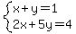 system%28x%2By=1%2C%0D%0A+2x%2B5y=4%29