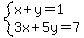 system%28x%2By=1%2C3x%2B5y=7%29
