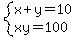system%28x%2By=10%2Cxy=100%29