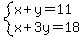 system%28x%2By=11%2Cx%2B3y=18%29