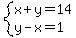 system%28x%2By=14%2Cy-x=1%29