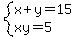 system%28x%2By=15%2Cxy=5%29
