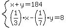 system%28x%2By=184%2C%281%2F3%29x-%281%2F7%29y=8%29