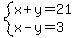 system%28x%2By=21%2Cx-y=3%29
