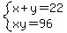system%28x%2By=22%2Cxy=96%29