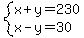 system%28x%2By=230%2Cx-y=30%29