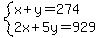 system%28x%2By=274%2C2x%2B5y=929%29
