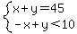 system%28x%2By=45%2C-x%2By%3C10%29