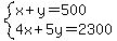 system%28x%2By=500%2C4x%2B5y=2300%29