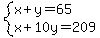 system%28x%2By=65%2Cx%2B10y=209%29