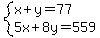 system%28x%2By=77%2C5x%2B8y=559%29