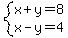 system%28x%2By=8%2C+x-y=4%29