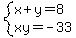 system%28x%2By=8%2Cxy=-33%29
