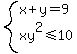 system%28x%2By=9%2Cxy%5E2%3C=10%29