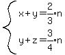 system%28x%2By=expr%282%2F3%29n%2Cy%2Bz=expr%283%2F4%29n%29