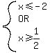 system%28x%3C=-2%2COR%2Cx%3E=1%2F2%29