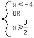 system%28x%3C-4%2C+OR%2C+x%3E=3%2F2%29