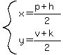 system%28x=%28p%2Bh%29%2F2%2Cy=%28v%2Bk%29%2F2%29