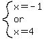 system%28x=-1%2Cor%2Cx=4%29