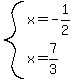 system%28x=-1%2F2%2Cx=7%2F3%29
