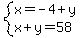 system%28x=-4%2By%2Cx%2By=58%29