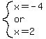 system%28x=-4%2Cor%2Cx=2%29