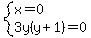 system%28x=0%2C3y%28y%2B1%29=0%29