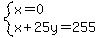 system%28x=0%2Cx%2B25y=255%29