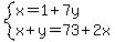 system%28x=1%2B7y%2Cx%2By=73%2B2x%29