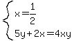 system%28x=1%2F2%2C5y%2B2x=4xy%29