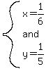 system%28x=1%2F6%2Cand%2Cy=1%2F5%29