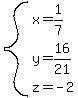 system%28x=1%2F7%2Cy=16%2F21%2Cz=-2%29