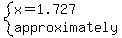 system%28x=1.727%2C+approximately%29