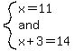 system%28x=11%2Cand%2Cx%2B3=14%29