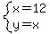 system%28x=12%2Cy=x%29