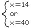 system%28x=14%2Cor%2Cx=40%29