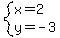 system%28x=2%2Cy=-3%29