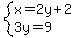 system%28x=2y%2B2%2C3y=9%29