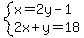 system%28x=2y-1%2C2x%2By=18%29