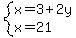 system%28x=3%2B2y%2Cx=21%29