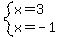 system%28x=3%2Cx=-1%29